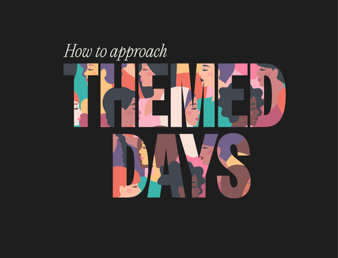 How to Approach Themed Days hero