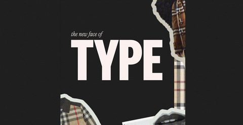 The New Face of Type hero